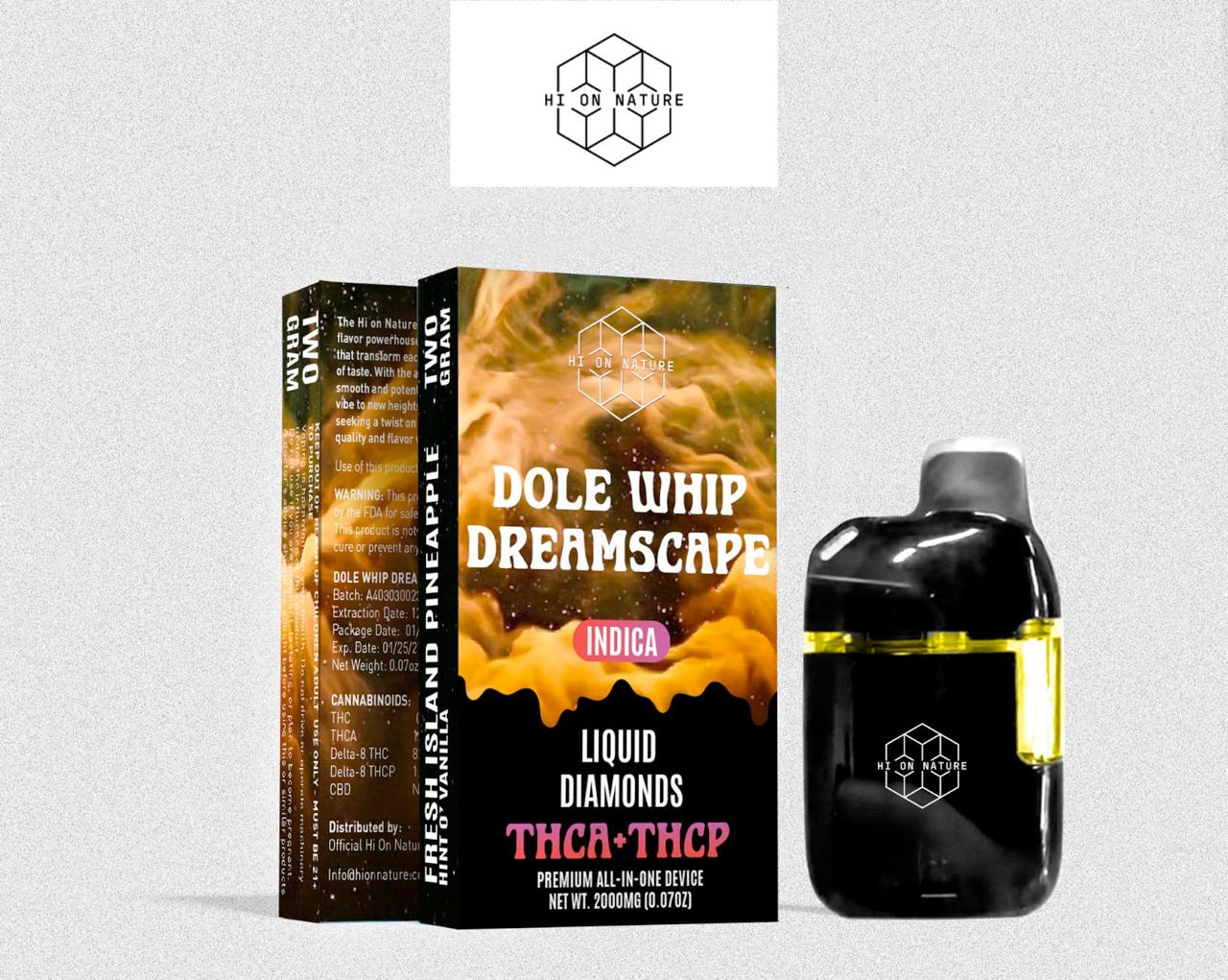 HoN Dole Whip Dreamscape 2g Liquid Diamonds THCa + THC-P VAPE - 6 FLAVORS **COMMING SOON** Hi on Nature Delta 8 gummies Legal Hemp For Sale
