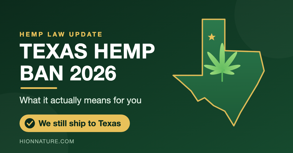 Texas Hemp Ban 2026: Is Delta-8 Still Legal in Texas? Everything You Need to Know